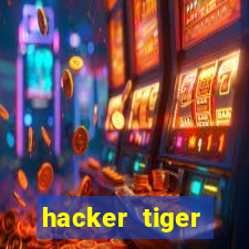 hacker tiger fortune gratis