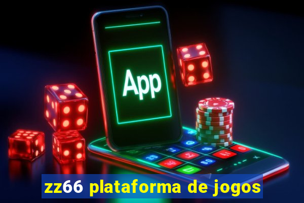 zz66 plataforma de jogos