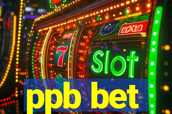 ppb bet