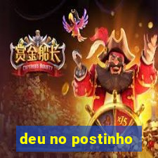 deu no postinho