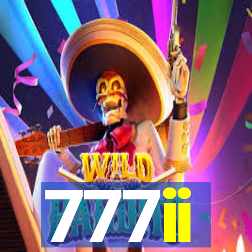 777ii