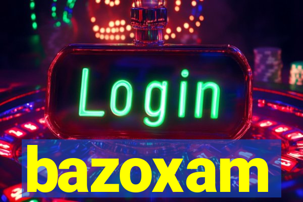 bazoxam