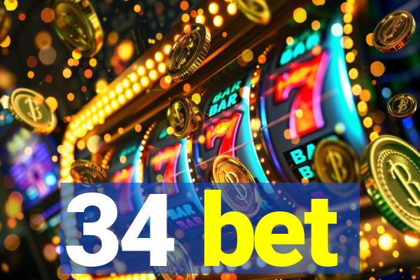 34 bet