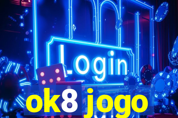 ok8 jogo