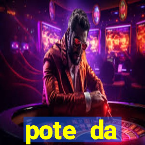 pote da prosperidade riqueza e fortuna 2024
