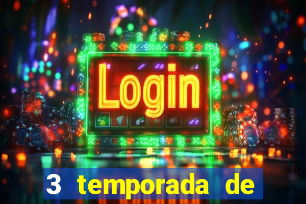3 temporada de from torrent