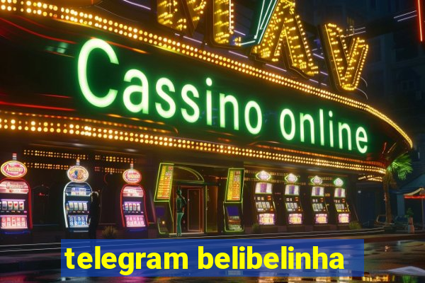 telegram belibelinha