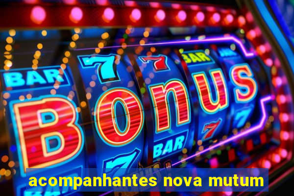 acompanhantes nova mutum