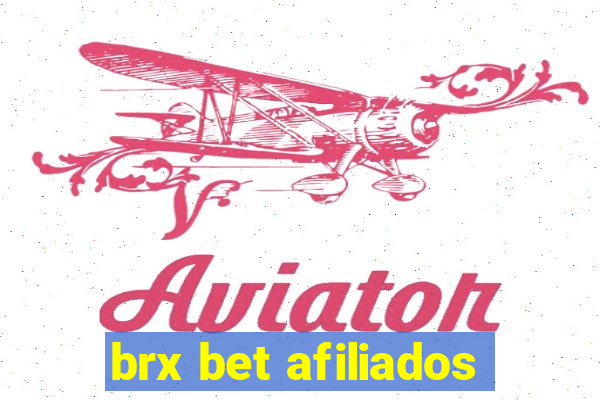 brx bet afiliados
