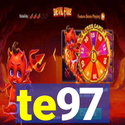 te97