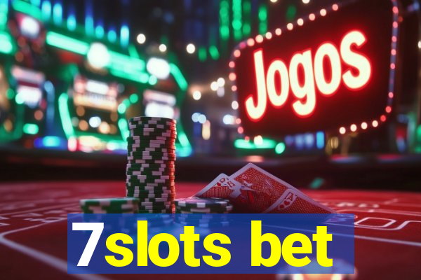 7slots bet