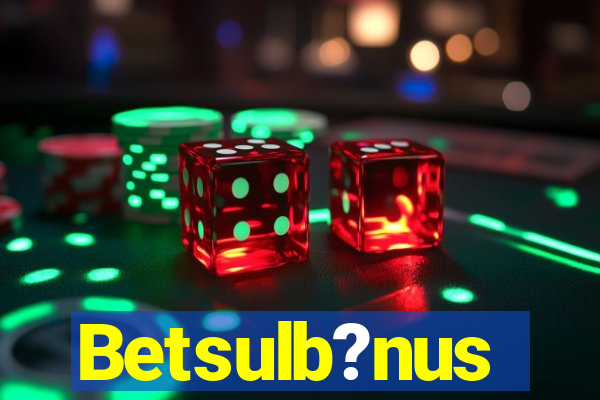 Betsulb?nus