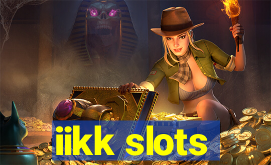 iikk slots