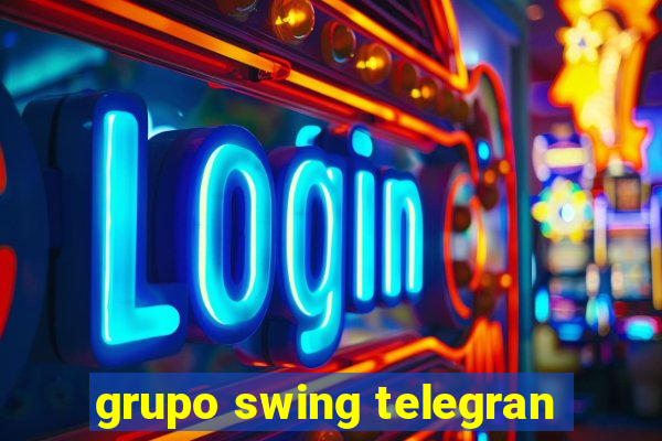 grupo swing telegran