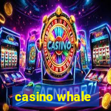 casino whale