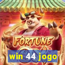 win 44 jogo