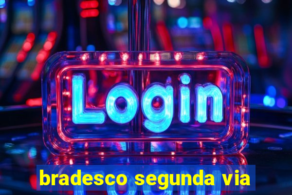 bradesco segunda via