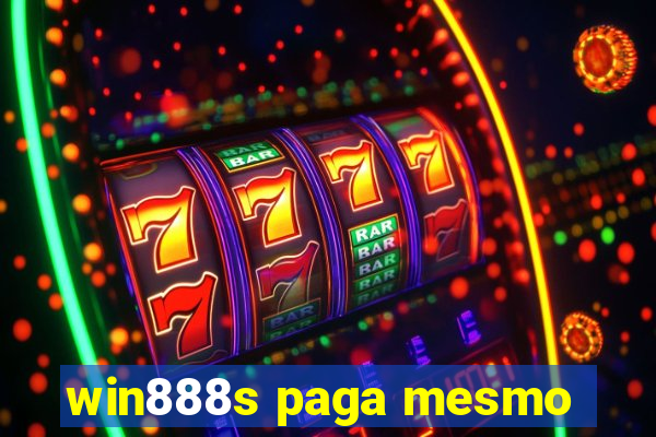 win888s paga mesmo