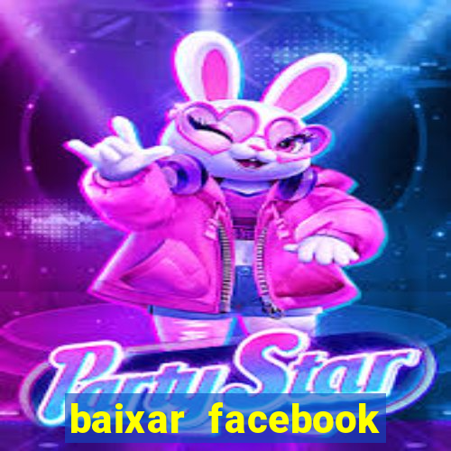 baixar facebook lite baixaki