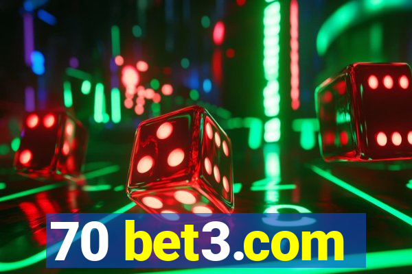 70 bet3.com
