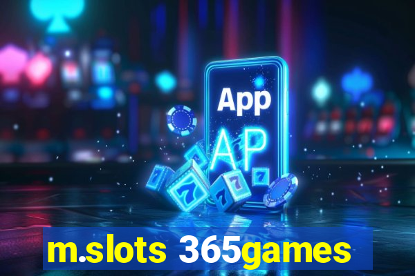 m.slots 365games