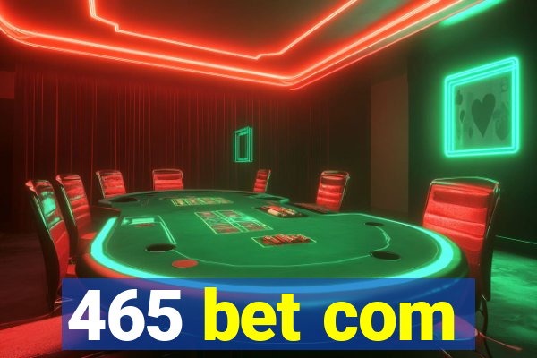 465 bet com
