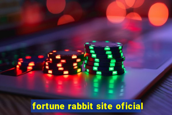 fortune rabbit site oficial