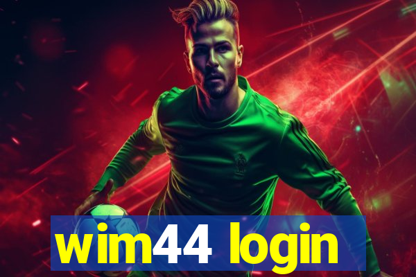 wim44 login
