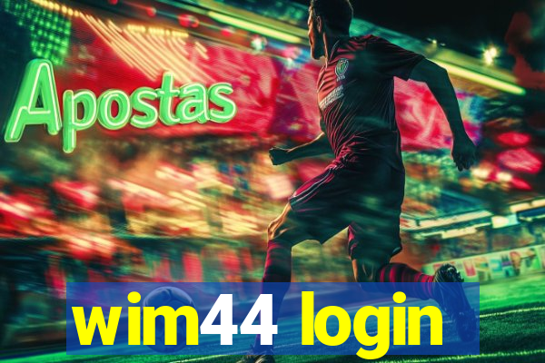 wim44 login