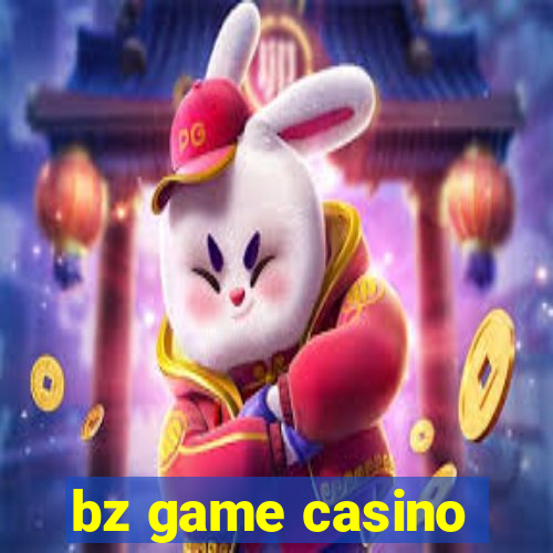 bz game casino