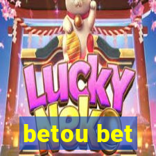 betou bet