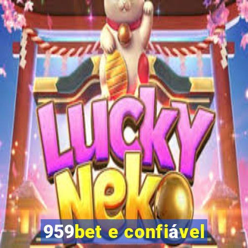959bet e confiável