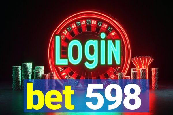 bet 598