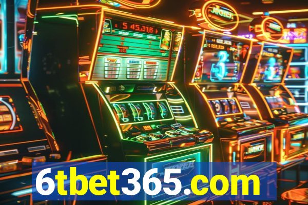 6tbet365.com