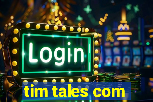 tim tales com
