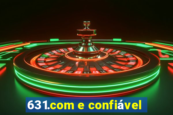 631.com e confiável