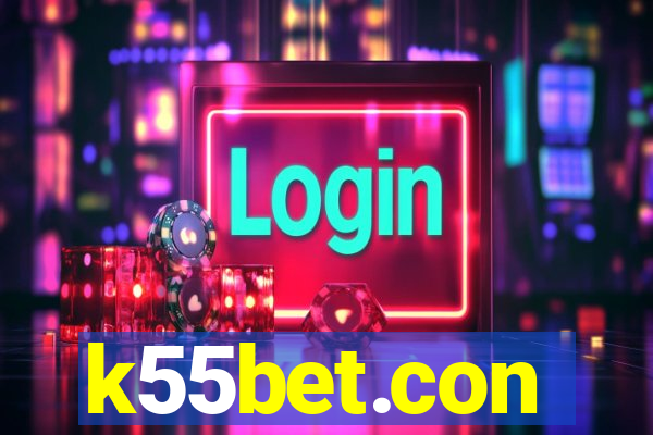 k55bet.con
