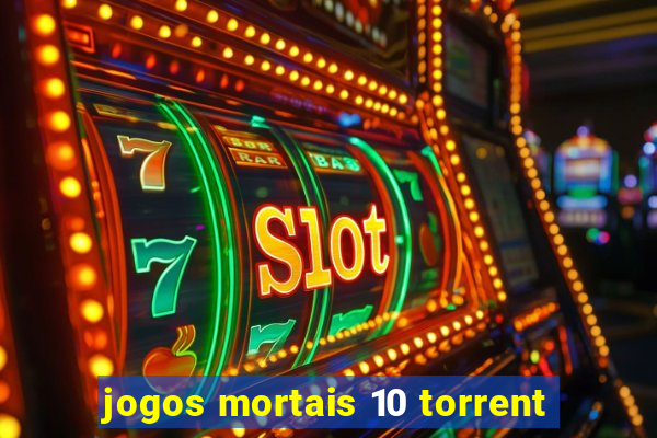 jogos mortais 10 torrent