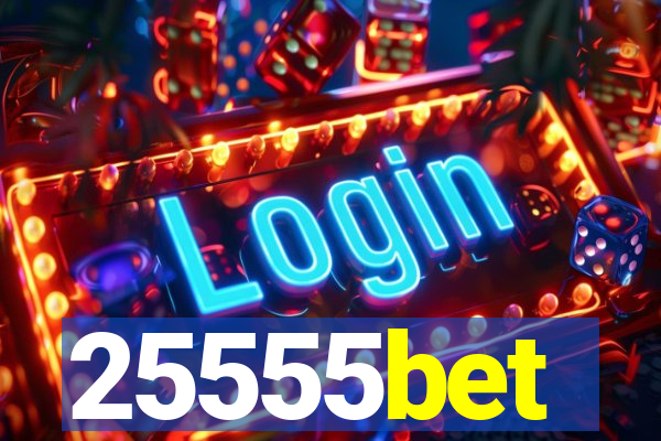 25555bet