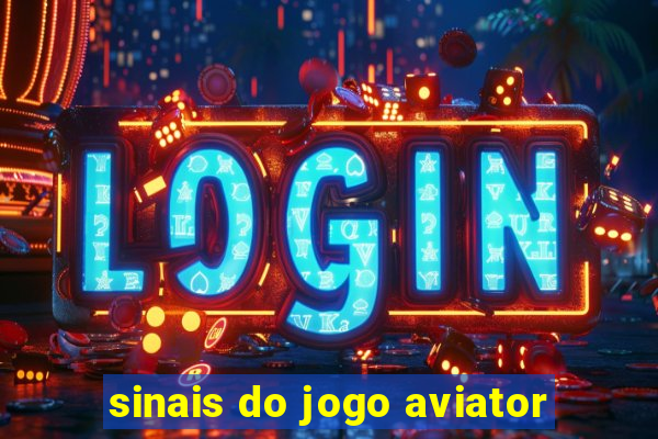 sinais do jogo aviator