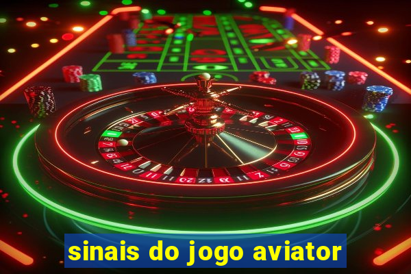 sinais do jogo aviator
