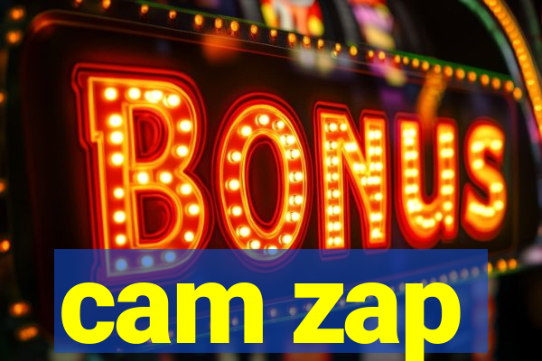cam zap