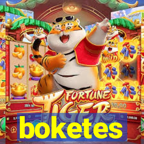 boketes