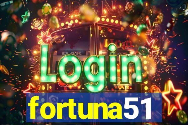 fortuna51