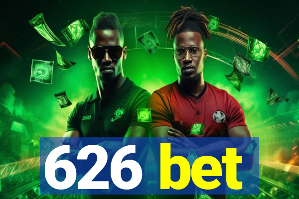 626 bet