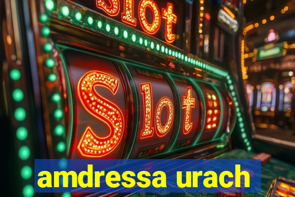 amdressa urach