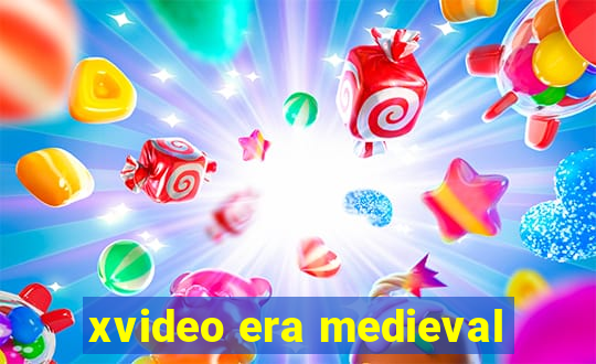 xvideo era medieval