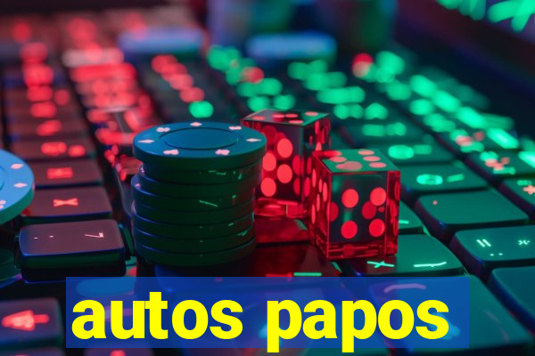 autos papos