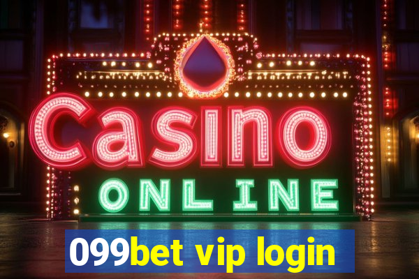 099bet vip login