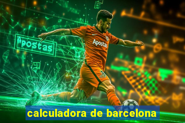 calculadora de barcelona